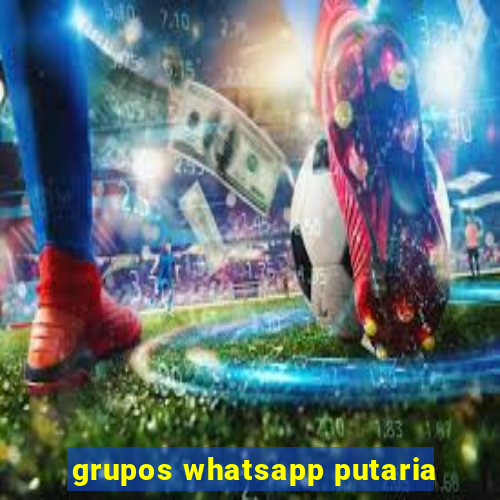 grupos whatsapp putaria